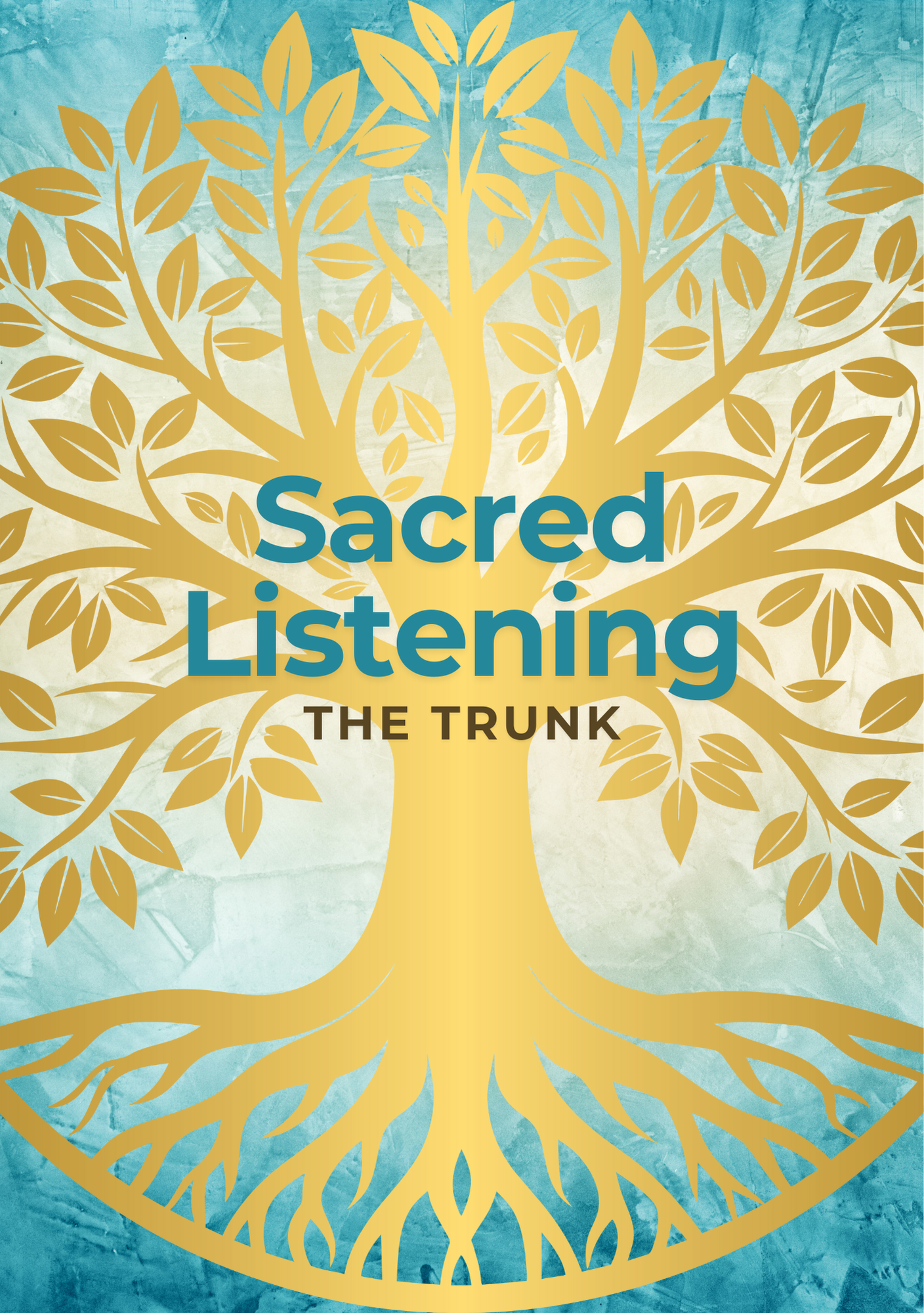 Sacred Listening: Growing within the Tree of Life